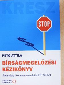 Pető Attila - Bírságmegelőzési kézikönyv [antikvár]