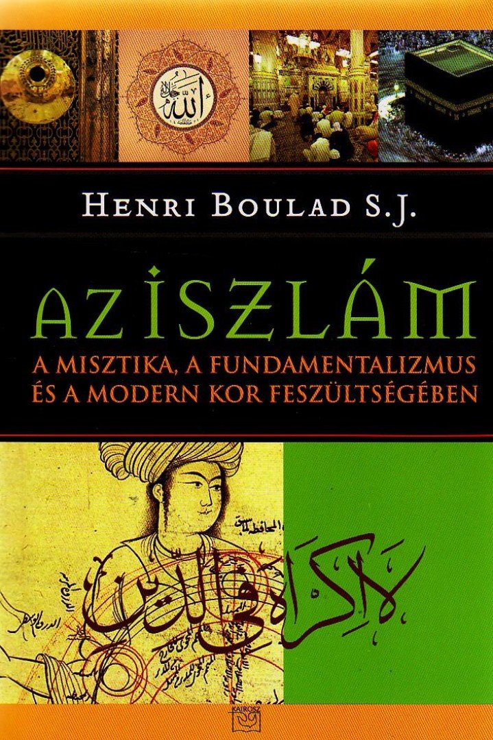 Henri Boulad - Az iszlám [antikvár]
