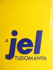 A. J. Greimas - A jel tudománya [antikvár]