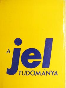 A. J. Greimas - A jel tudománya [antikvár]
