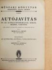 Merényi Károly - Autójavítás és az autójavítóműhelyek berendezése, vezetése [antikvár]