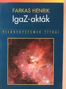 Farkas Henrik - IgaZ-akták [antikvár]