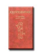 CAHS KER. ÉS SZOLG. BT - KEDVESEMNEK * A VILÁGIRODALOM SZERELMES VERSEIBŐL