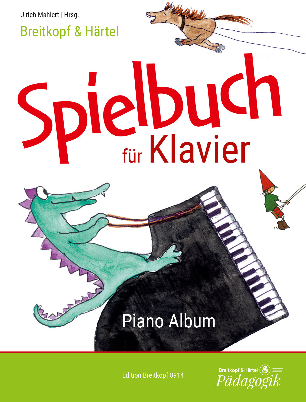 SPIELBUCH FÜR KLAVIER (HRSG. ULRICH MAHLERT)