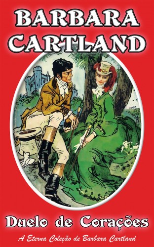 Barbara Cartland - Duelo de Coraçőes [eKönyv: epub, mobi]