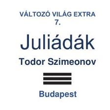 Szimeonov Todor - Juliádák