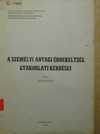 A személyi anyagi érdekeltség gyakorlati kérdései [antikvár]