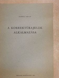 Székely Artúr - A korrektúrajelek alkalmazása [antikvár]