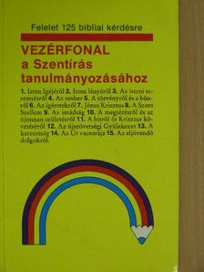 Vezérfonal a Szentírás tanulmányozásához [antikvár]