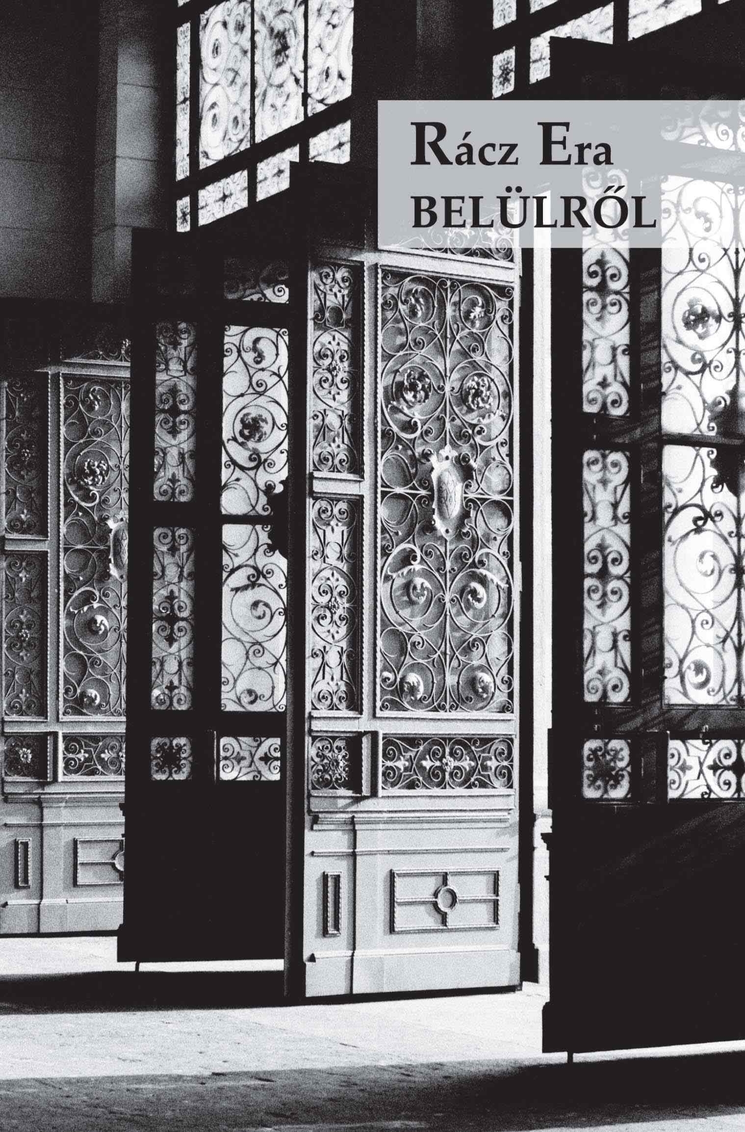 Rácz Era - Belülről [antikvár]