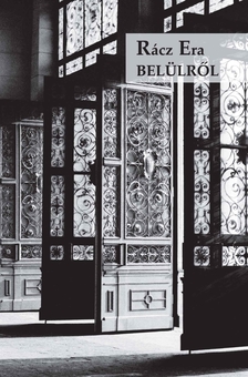 Rácz Era - Belülről [antikvár]