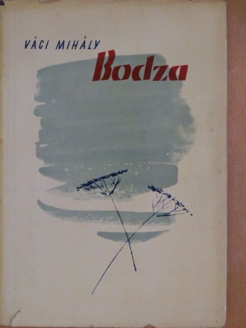 Váci Mihály - Bodza [antikvár]