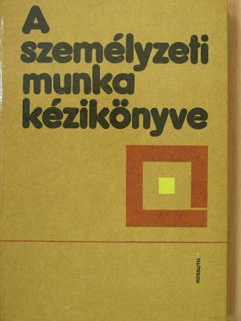 Csiby Sándor - A személyzeti munka kézikönyve [antikvár]