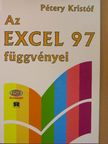Dr. Pétery Kristóf - Az Excel 97 függvényei [antikvár]