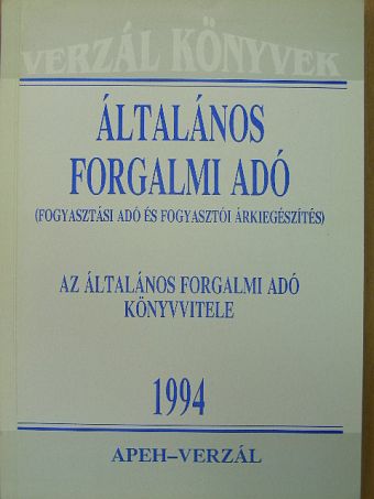 Csáki Gyuláné - Az általános forgalmi adó könnyvvitele 1994 [antikvár]