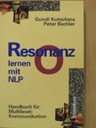 Gundl Kutschera - Resonanz - Lernen mit NLP [antikvár]