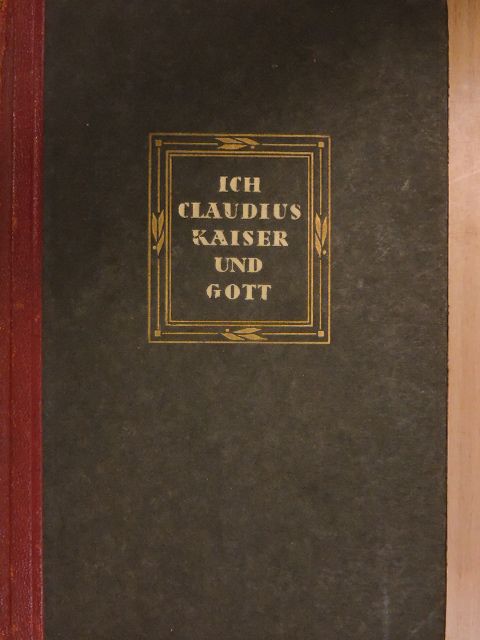 Robert von Ranke Graves - Ich, Claudius [antikvár]