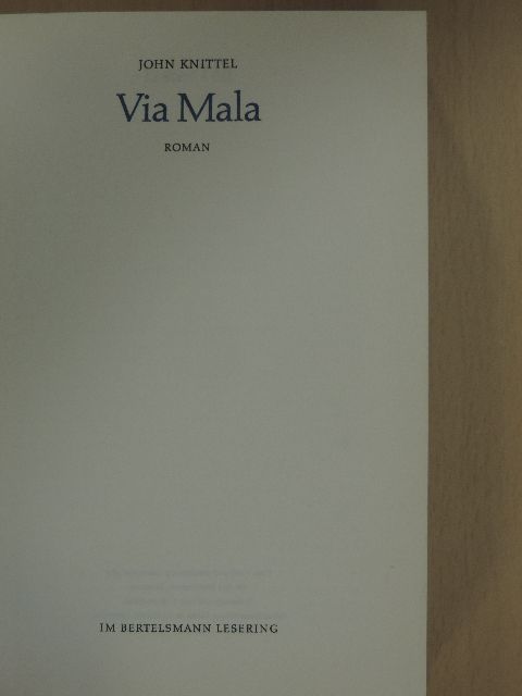 John Knittel - Via Mala [antikvár]