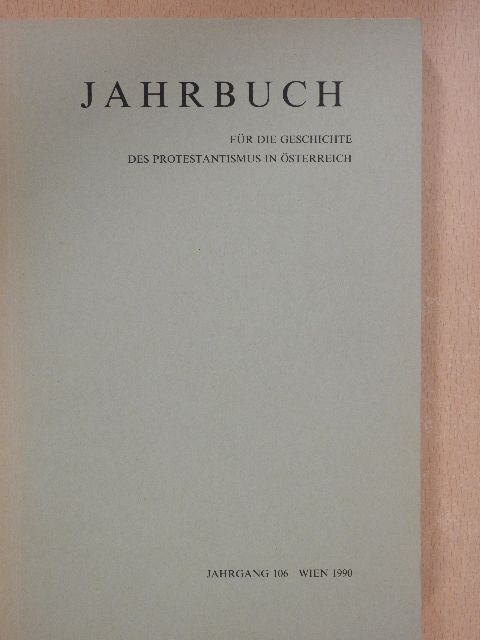 Franz Heyden - Jahrbuch für die Geschichte des Protestantismus in Österreich 1990 [antikvár]