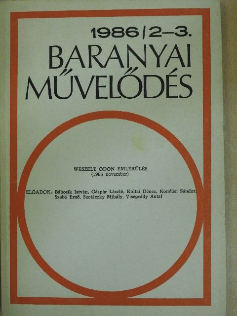 Gáspár László - Baranyai Művelődés 1986/2-3. [antikvár]