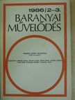Gáspár László - Baranyai Művelődés 1986/2-3. [antikvár]