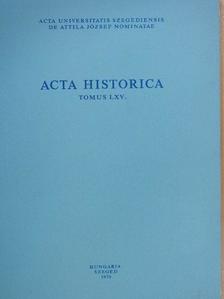 Rákos István - Acta Historica Tomus LXV. (dedikált példány) [antikvár]