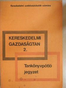 Ammer Gusztáv - Kereskedelmi gazdaságtan 2. [antikvár]