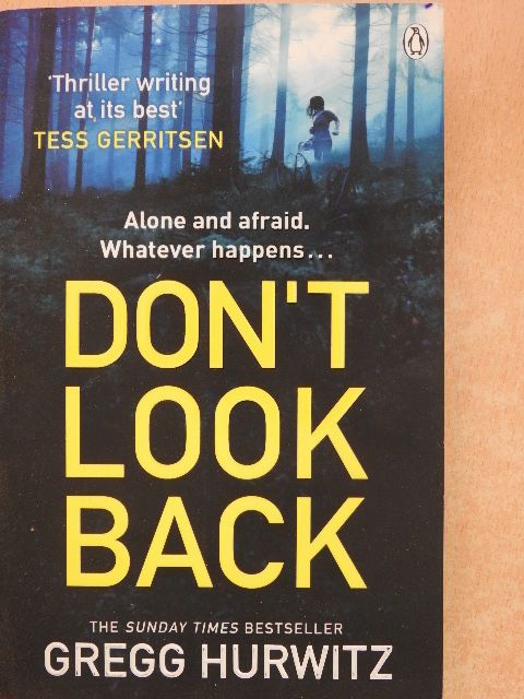 Gregg Hurwitz - Don't Look Back [antikvár]