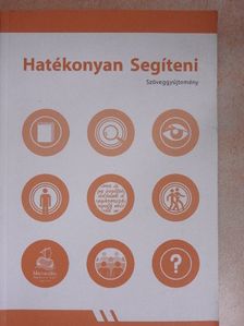 Halász Dóra - Hatékonyan Segíteni [antikvár]
