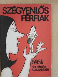 Borics Katalin - Szégyenlős férfiak [antikvár]