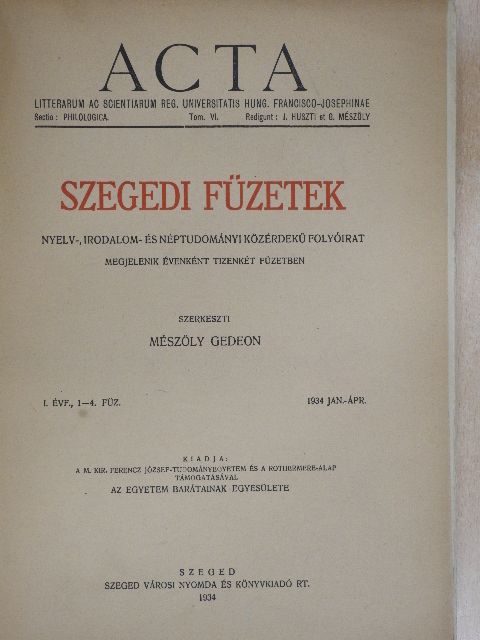 Cs. Sebestyén Károly - Szegedi Füzetek 1934. január-április [antikvár]