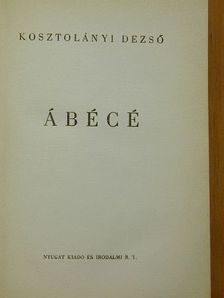 Kosztolányi Dezső - Ábécé [antikvár]