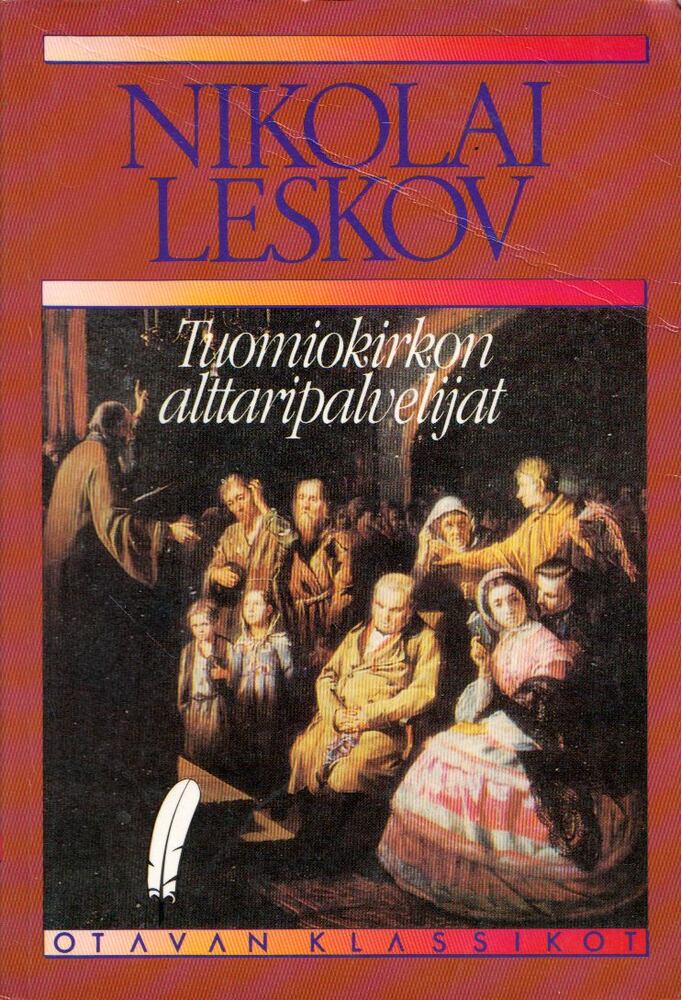 Nikolai Leskov - Tuomiokirkon alttaripalvelijat [antikvár]
