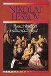 Nikolai Leskov - Tuomiokirkon alttaripalvelijat [antikvár]