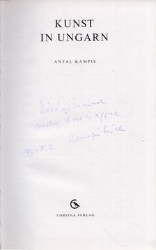 Kampis Antal - Kunst in Ungarn (dedikált) [antikvár]