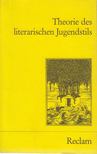 Jürg Mathes - Theorie Des Literarischen Jugendstils [antikvár]