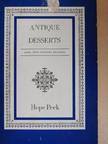 Hope Peek - Antique Desserts [antikvár]