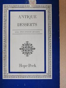 Hope Peek - Antique Desserts [antikvár]