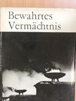Karl-Heinz Böhle - Bewahrtes Vermächtnis [antikvár]