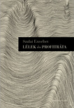 Szalai Erzsébet - Lélek és profitráta. Tanulmányok, esszék, 2018-2022 [eKönyv: epub, mobi]