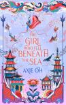 Axie Oh - The Girl Who Fell Beneath the Sea