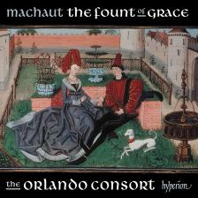 MACHAUT - THE FOUNT OF GRACE CD THE ORLANDO CONSORT
