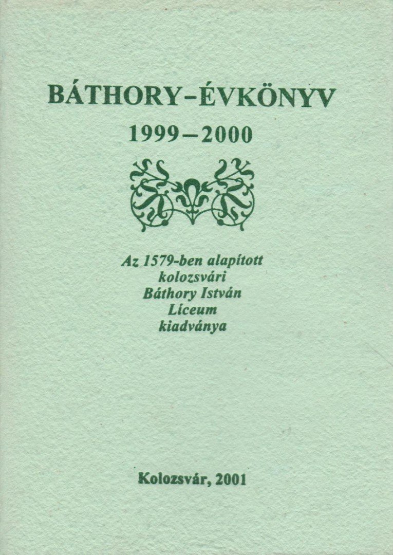 Balázs Ildikó - Báthory-évkönyv 1999-2000 [antikvár]