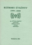 Balázs Ildikó - Báthory-évkönyv 1999-2000 [antikvár]