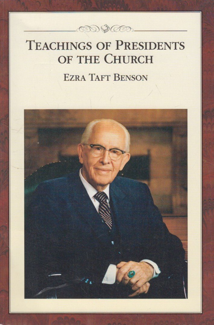 Ezra Taft Benson - Teachings of Presidents of the Church [antikvár]