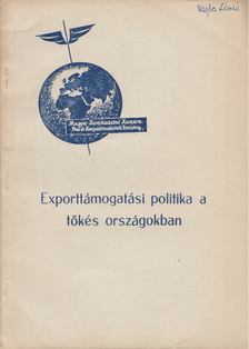 Exporttámogatási politika a tőkés országokban [antikvár]