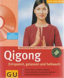 Mertens, Wilhelm, Oberlack, Helmut - Qigong [antikvár]