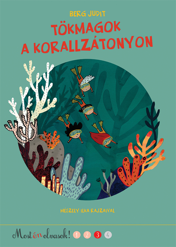 Berg Judit - Tökmagok a korallzátonyon