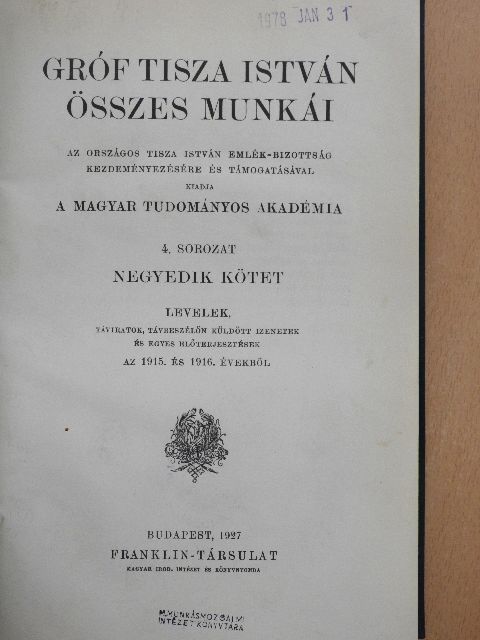 Gróf Tisza István - Gróf Tisza István összes munkái IV. (töredék) [antikvár]
