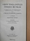 Gróf Tisza István - Gróf Tisza István összes munkái IV. (töredék) [antikvár]